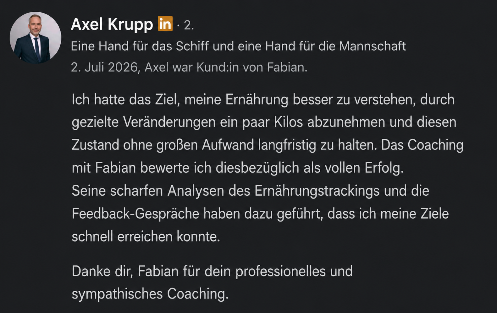 LinkedIn-Empfehlung von Axel Krupp: Ernährung besser verstanden, gezielt abgenommen und das Ergebnis ohne großen Aufwand gehalten.